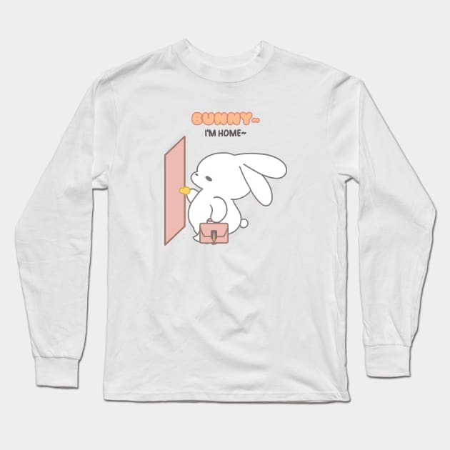 Welcome Home to Love: Bunny, I'm Home! Long Sleeve T-Shirt by LoppiTokki